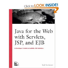 Java for the Web with Servlets, JSP, and EJB: A Developer's Guide to J2EE Solutions